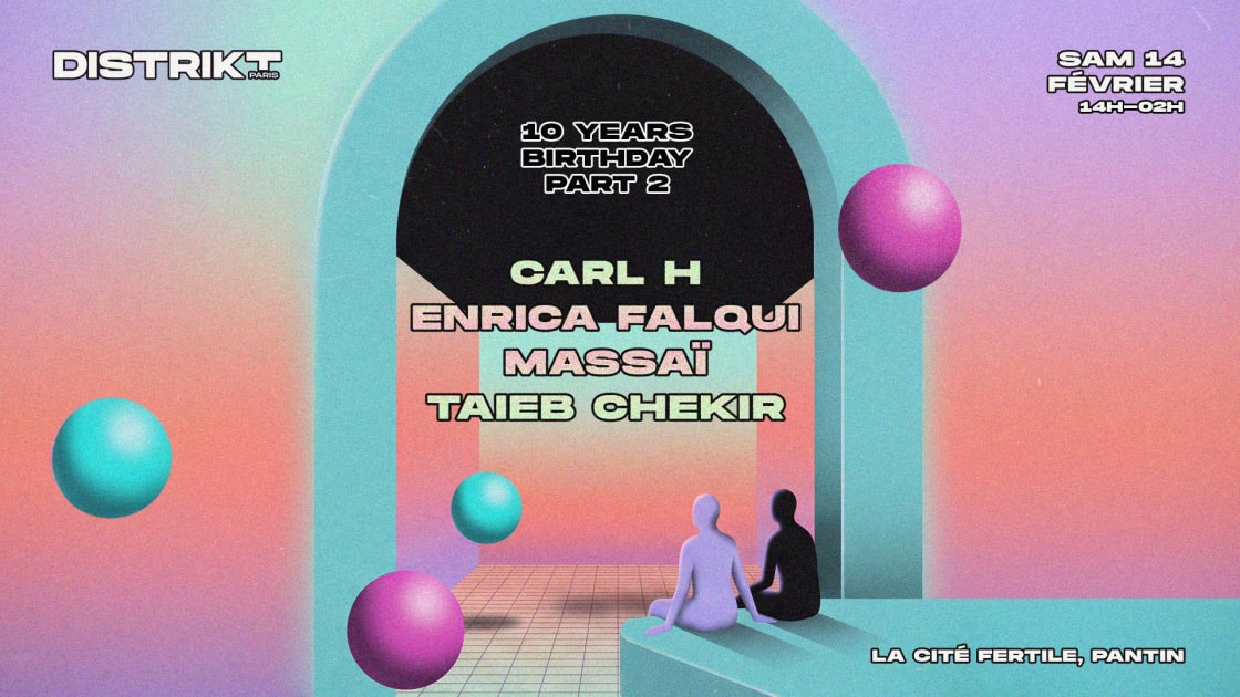 Flyer Distrikt Paris 10yrs Birthday [Day] Warehouse