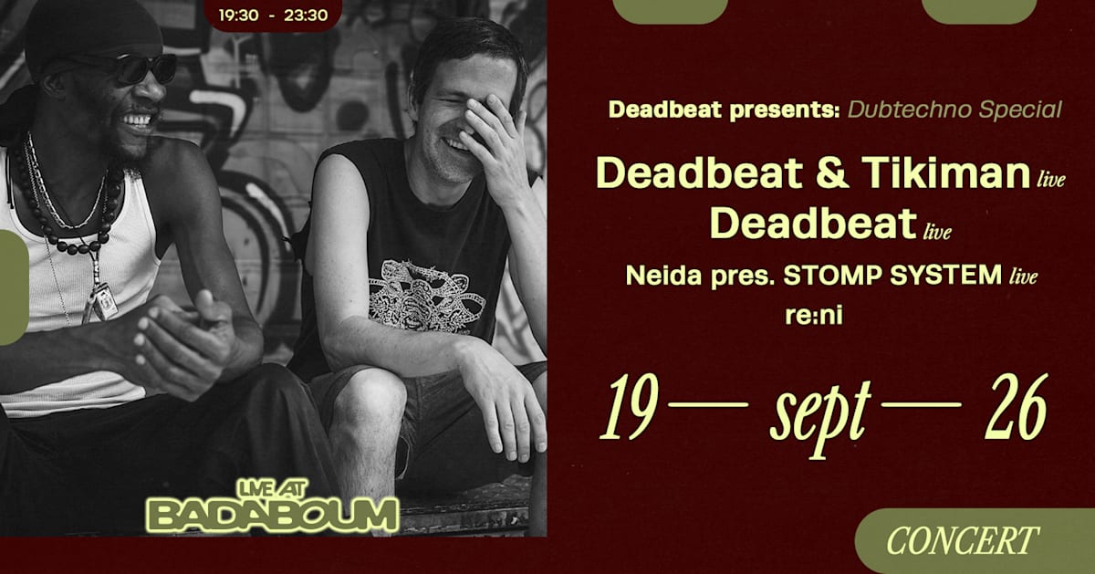 Affiche Deadbeat Dubtechno Special: Tikiman Live, Neida Live, Re:Ni, Paris · Billets Shotgun