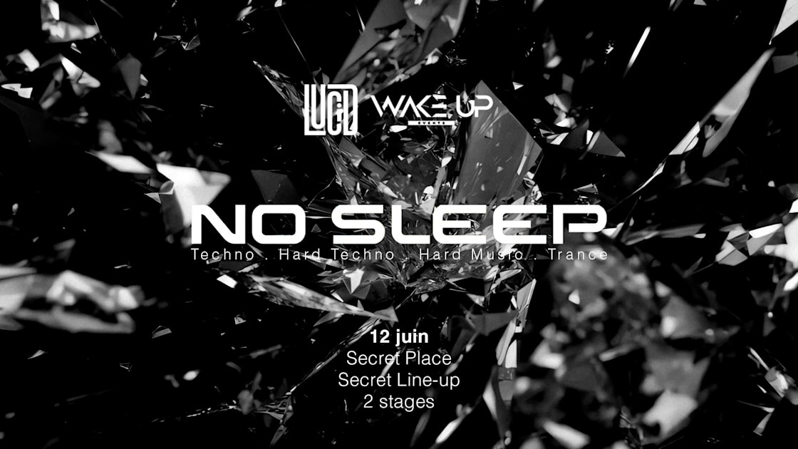 No Sleep 3 - Soirée techno le ven 12 juin à Strasbourg