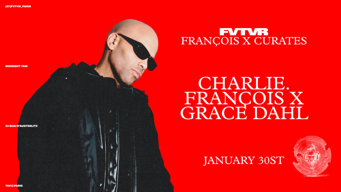Flyer François X Curates: Charlie., François X, Grace Dahl