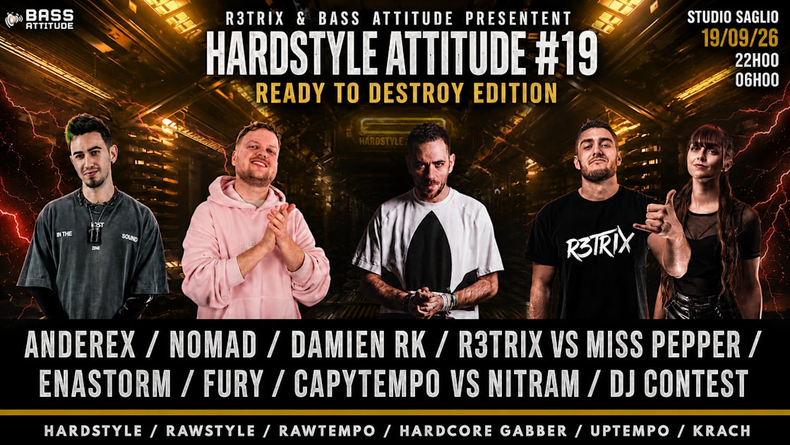 Affiche Hardstyle Attitude #19 : Ready To Destroy Edition, Strasbourg · Billets Shotgun