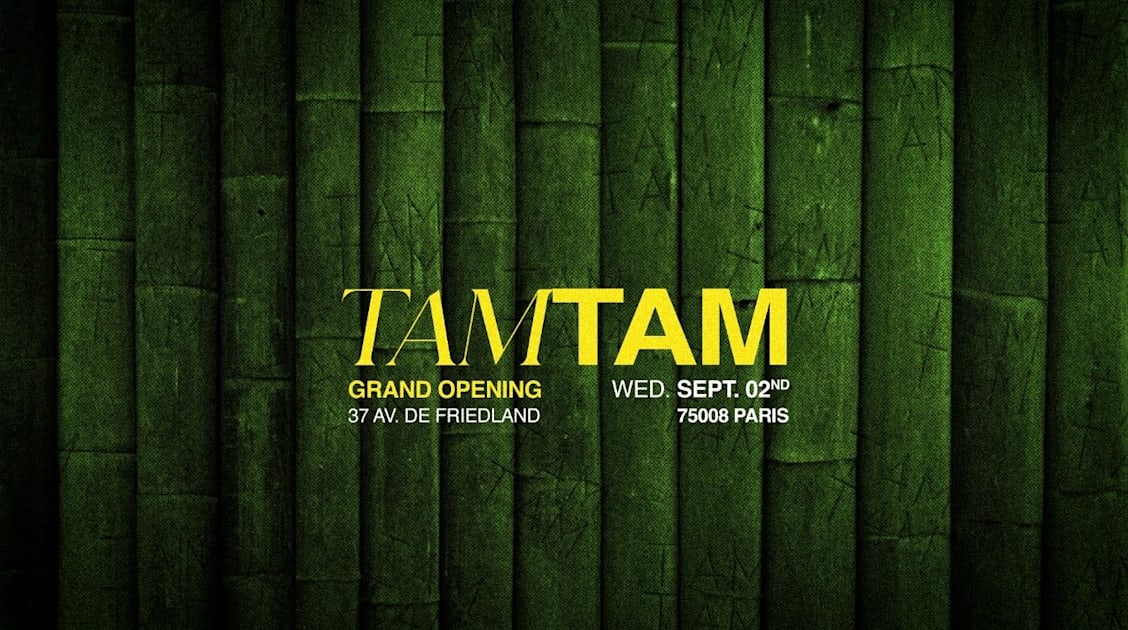 Affiche Grand Opening Tam Tam - Mercredi 2 Septembre, Paris · Billets Shotgun