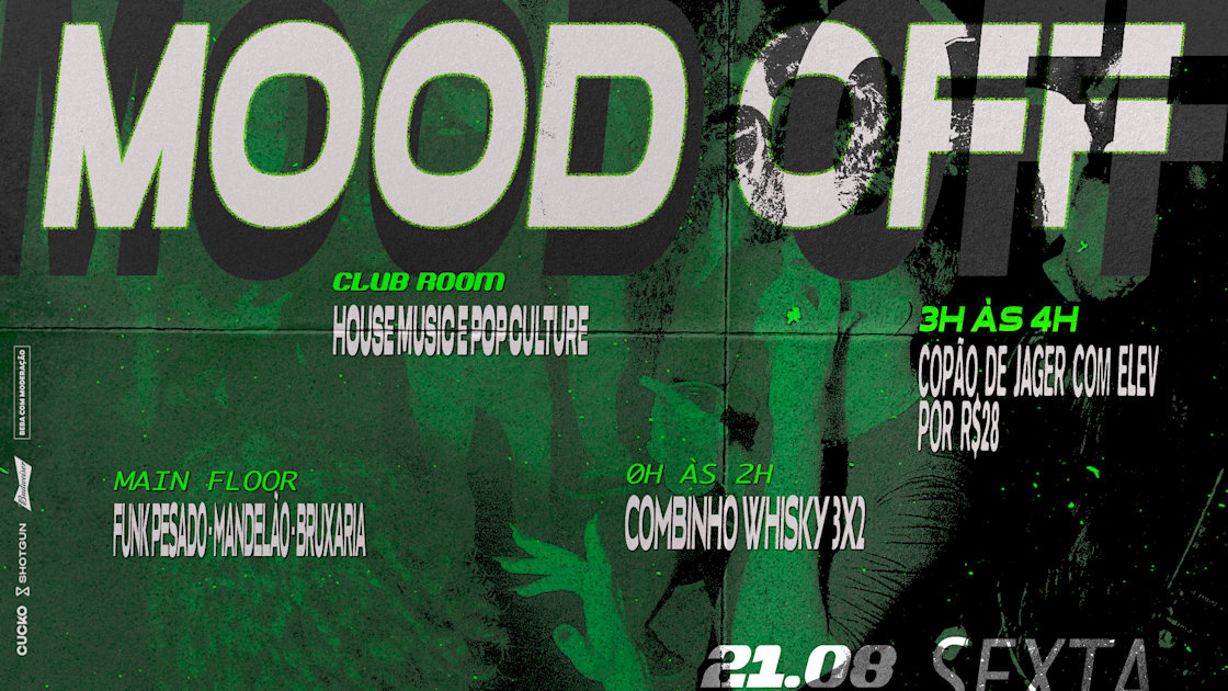 Capa de Mood Off :: Funk, House E Pop :: 21.08 @Cucko