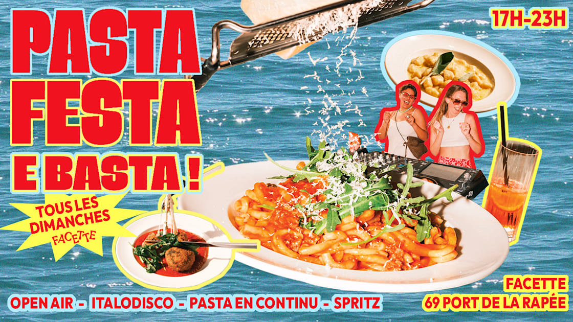Affiche Pasta, Festa E Basta : Open Air &amp; Pasta En Continu !, Paris · Billets Shotgun