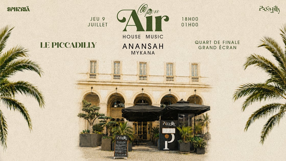 Quart De Finale - Open Air House Jeudi 09 Juillet