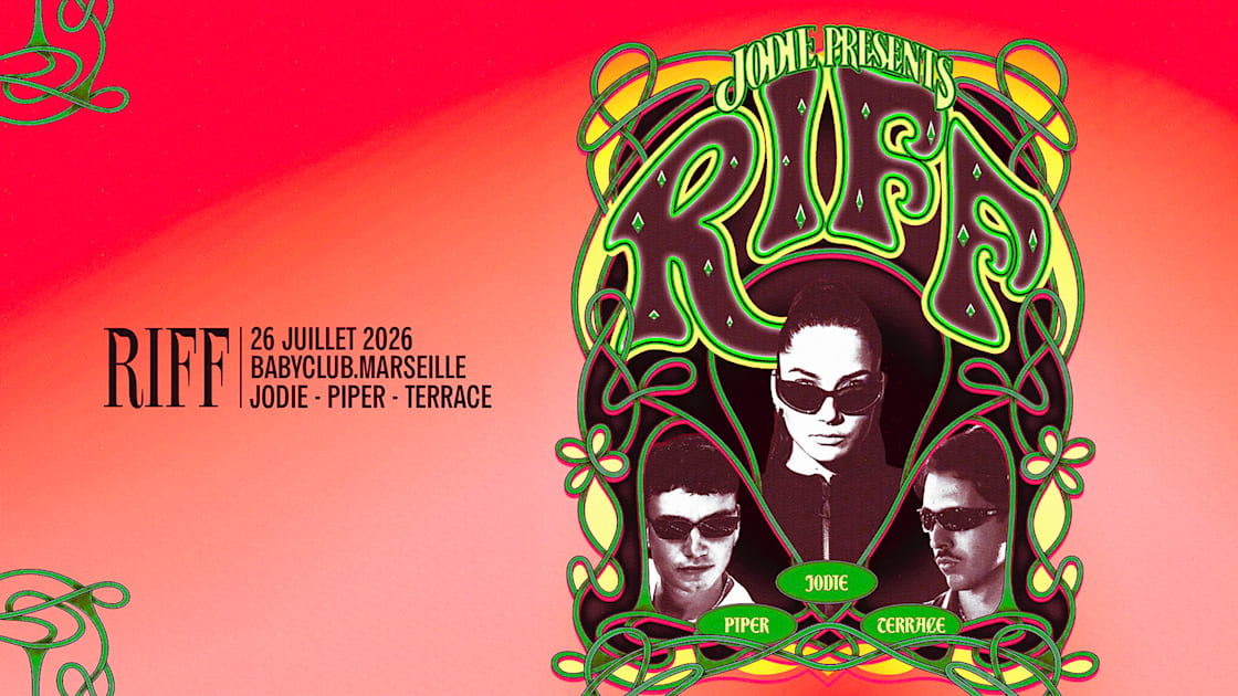 Riff At Baby Club : Jodie + Piper + Terrace - Soirée techno le dim 26 juil. à Baby Club - Marseille