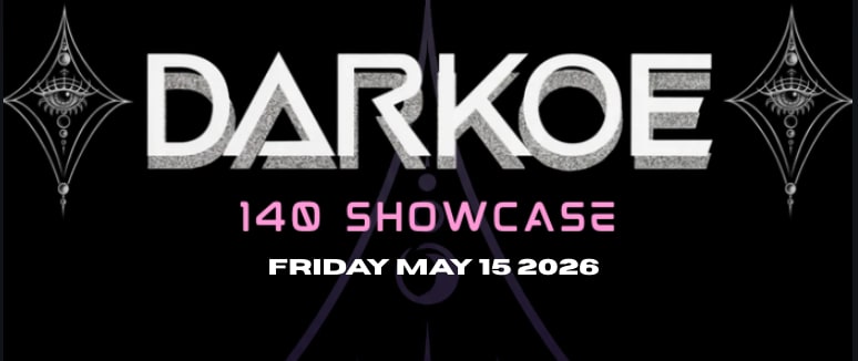 Darkoe 140 Showcase | After Hours