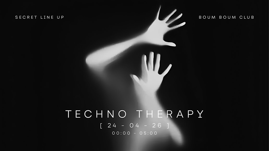 Techno Therapy : Secret Line Up - Soirée techno le ven 24 avr. à Boum Boum