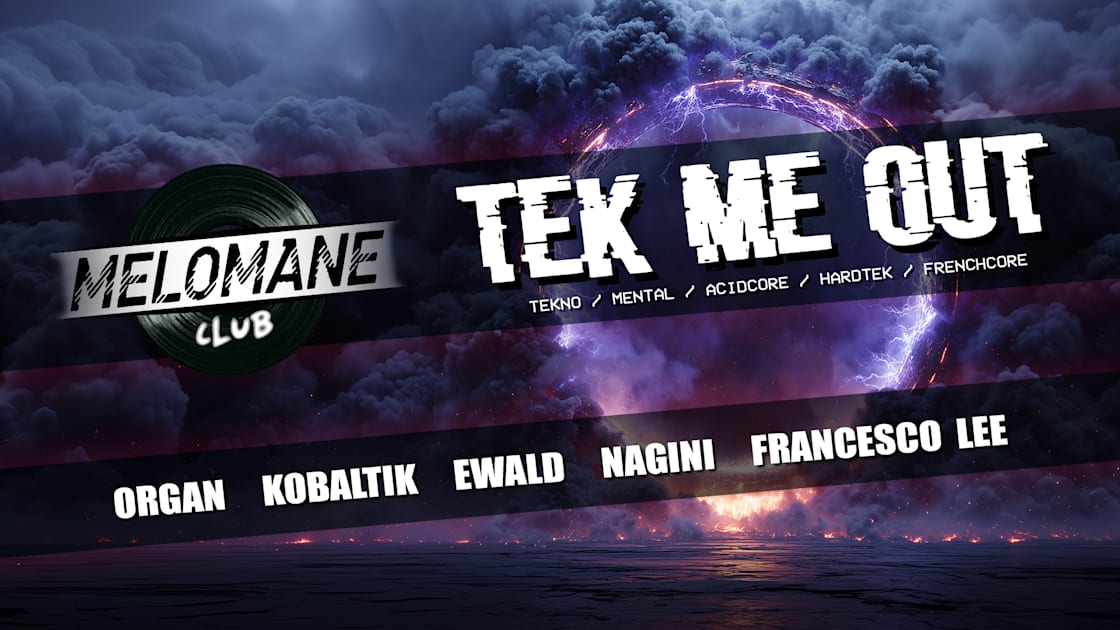 Affiche Tek Me Out, Montpellier · Billets Shotgun
