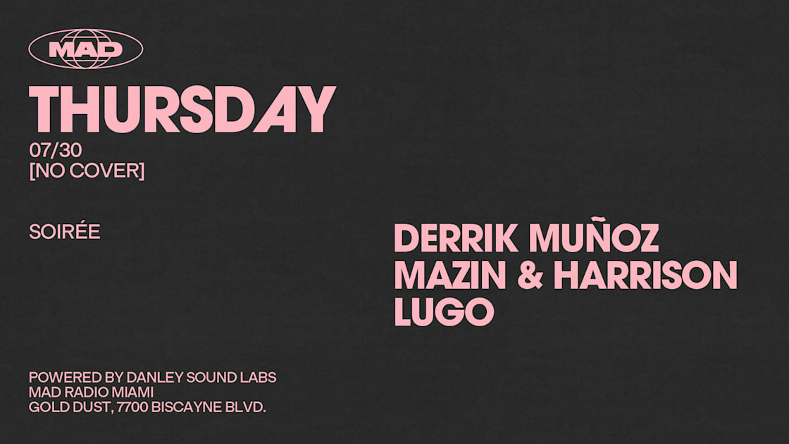 Soirée: Derrik Muñoz / Mazin & Harrison / Lugo