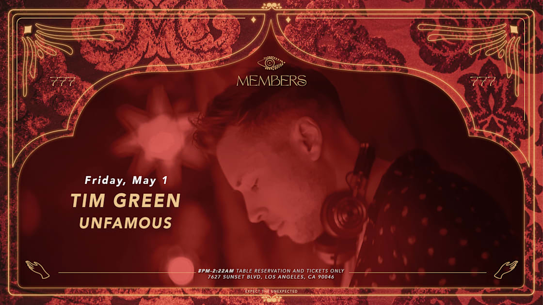 Members Presents: Tim Green & Unfamous, Los Angeles · Shotgun Tickets