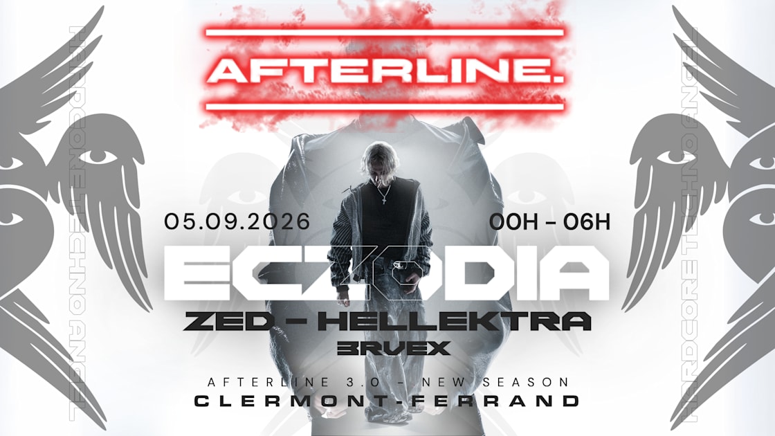 Afterline — The First of Season : Eczodia, ZED, Hellektra & 3RVEX