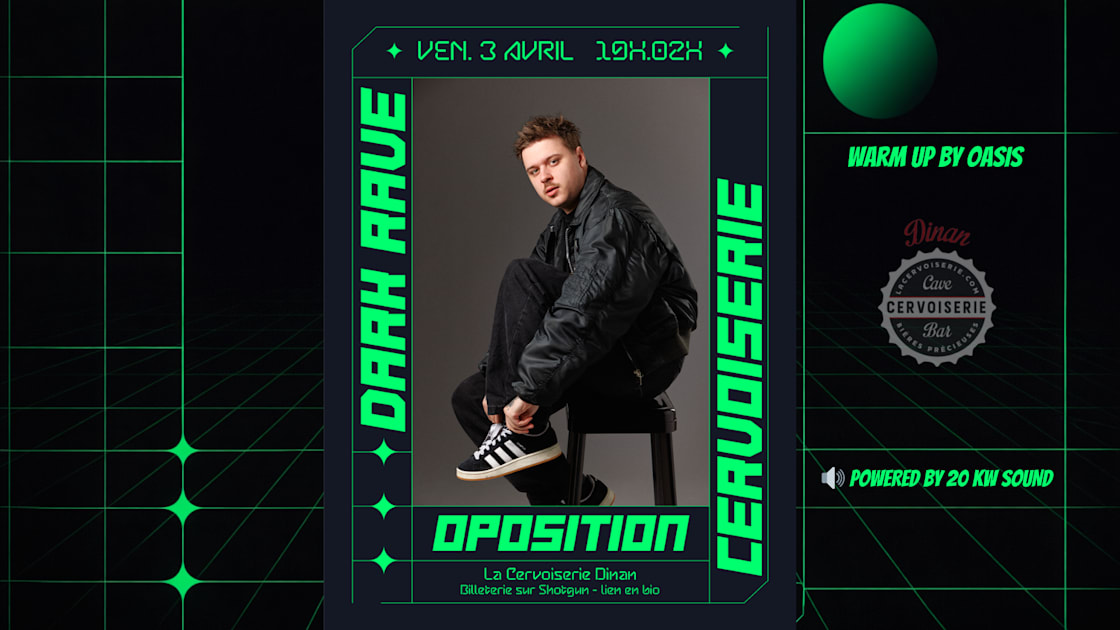 OPOSITION - Soirée techno le ven 3 avr. à La Cervoiserie Dinan