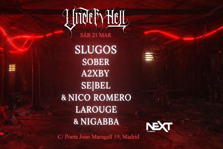 Undrhell Underhell X Slugos + Sober, Madrid · Tickets de Shotgun