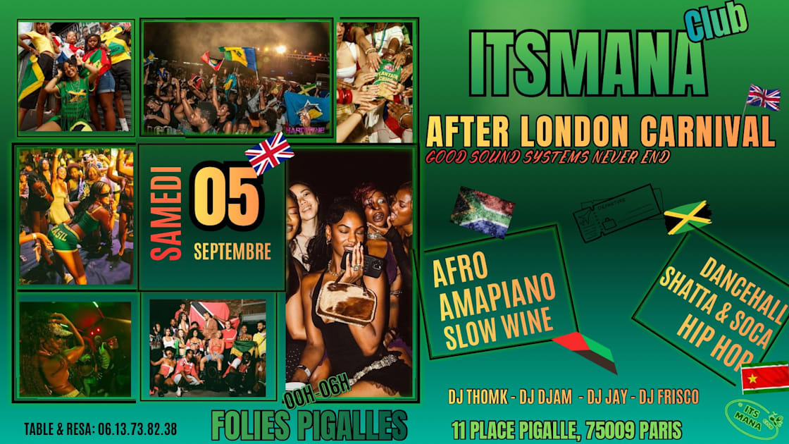 Affiche After London Carnival X Itsmana.Club - Samedi 5 Septembre, Paris · Billets Shotgun