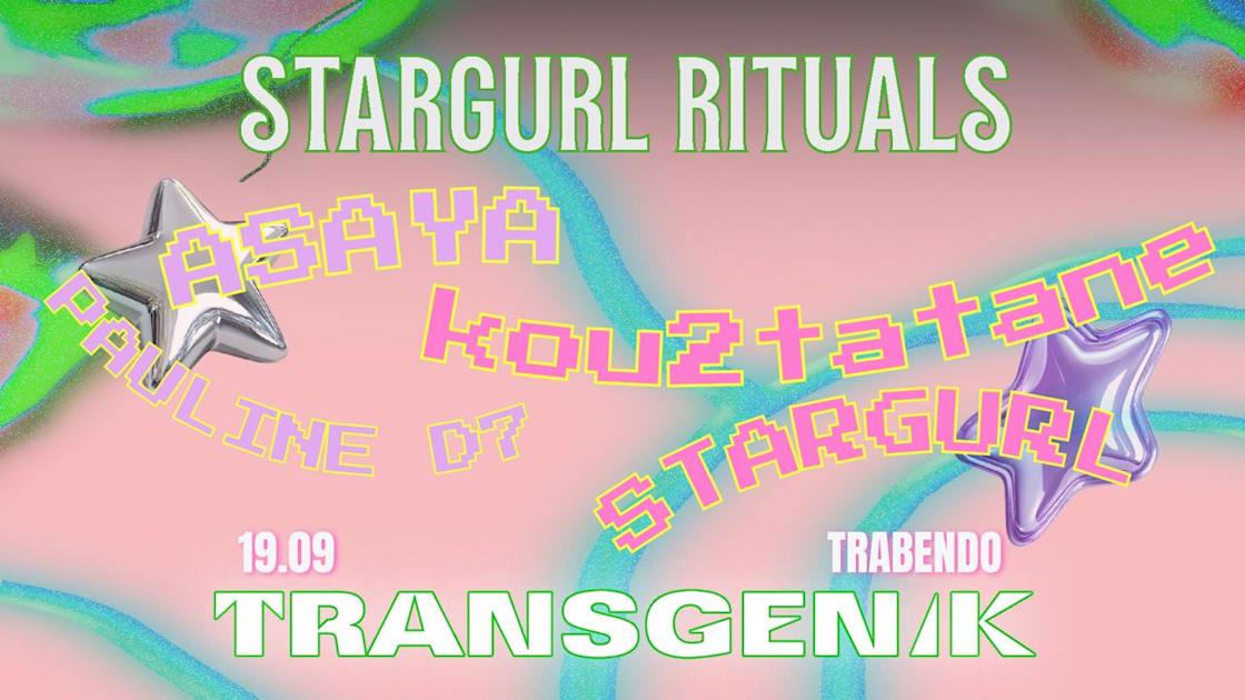 Affiche Transgenik X Stargurl Rituals, Paris · Billets Shotgun