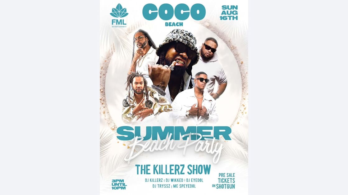 Coco Beach Presents The Killerz Show, Coco Beach · Shotgun Tickets