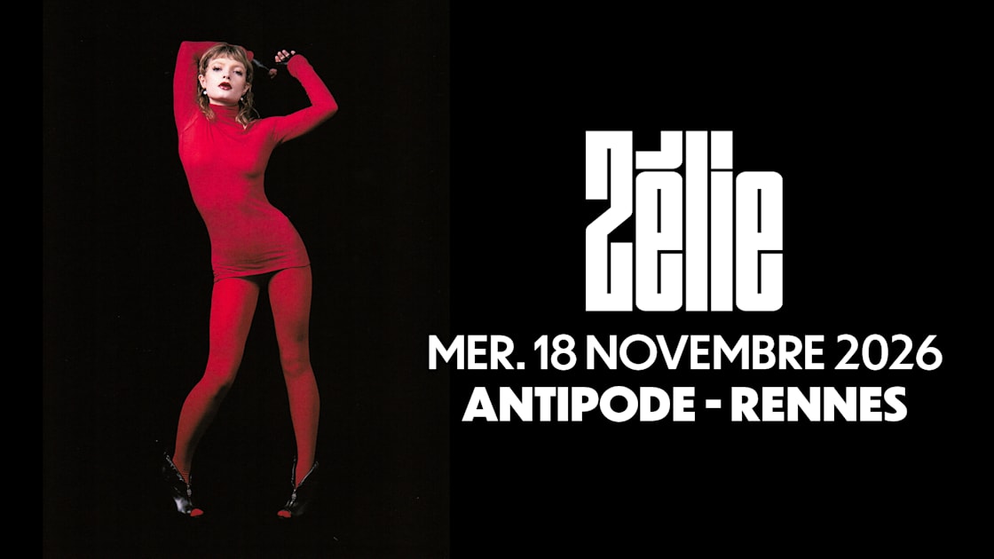 Affiche Zelie, Rennes · Billets Shotgun
