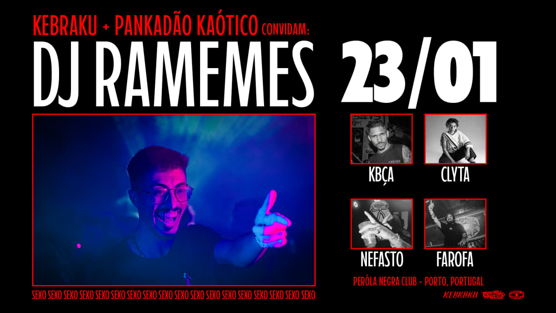 Kebraku + Pankadão Kaótico: Dj Ramemes