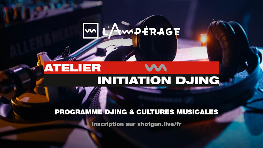 Atelier ~ Initiation Djing