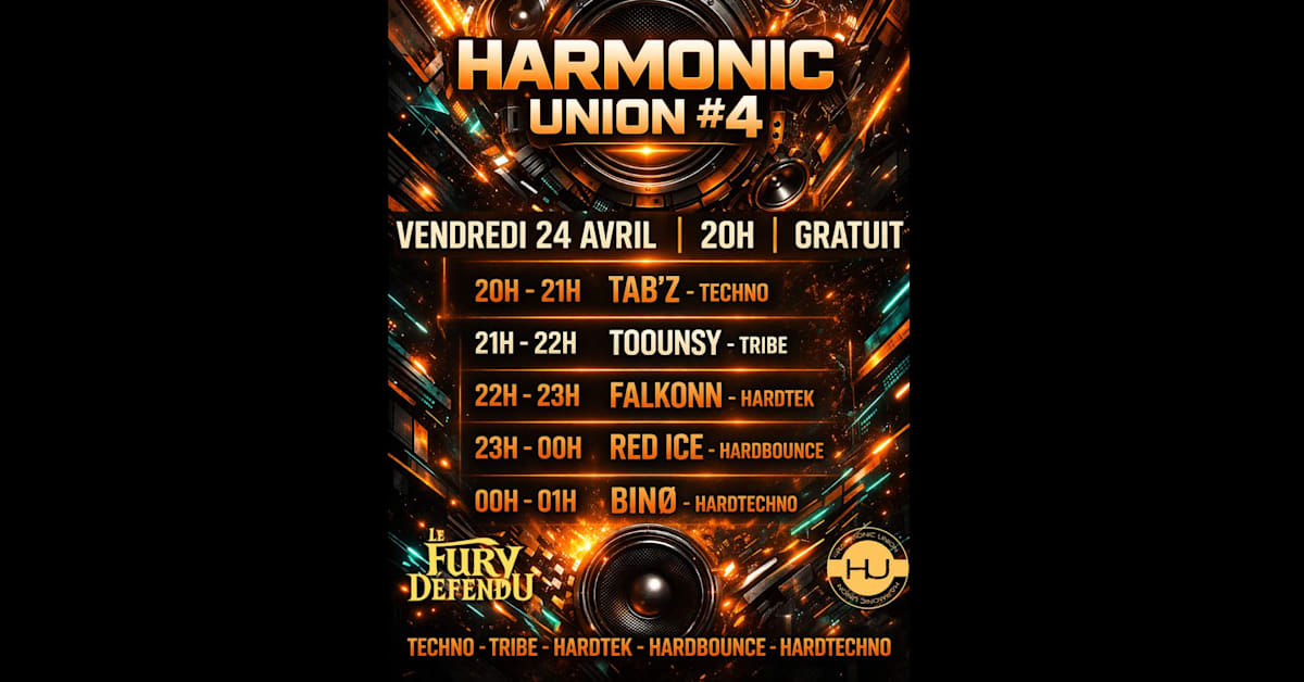 Harmonic Union – 4ème Édition // Le Fury Défendu - Soirée techno le ven 24 avr. à Fury Défendu