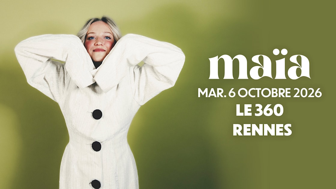 Affiche Maïa, Rennes · Billets Shotgun