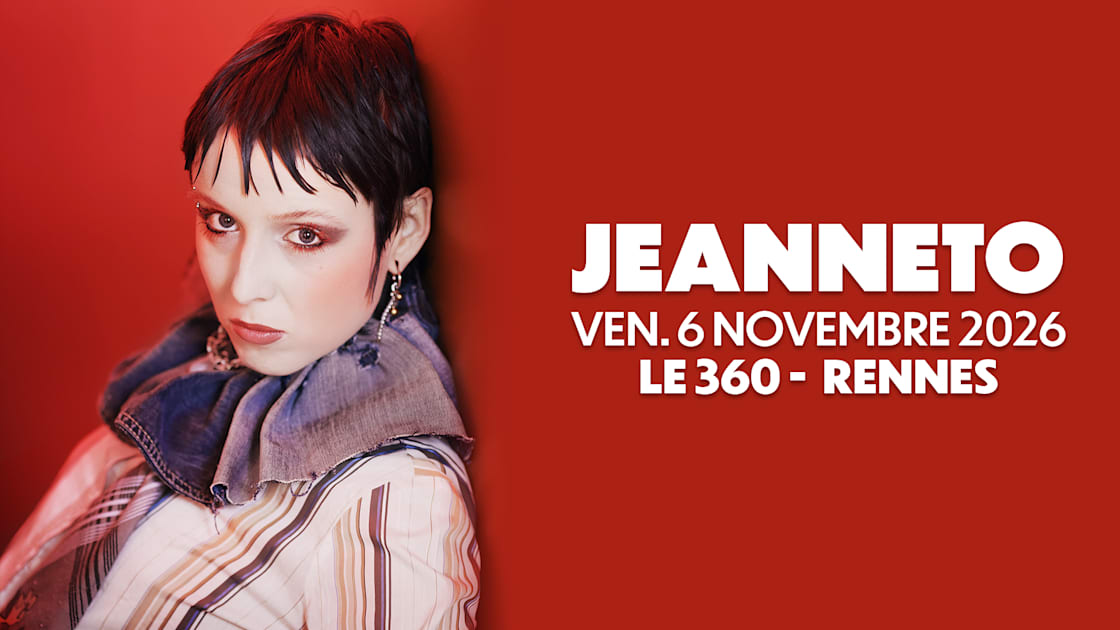 Affiche Jeanneto, Rennes · Billets Shotgun