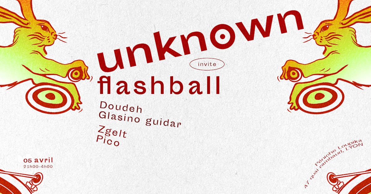 Unknown Invite Flashball W/ Doudeh & Glasino Guidar - Soirée techno le dim 5 avr. à Péniche Loupika
