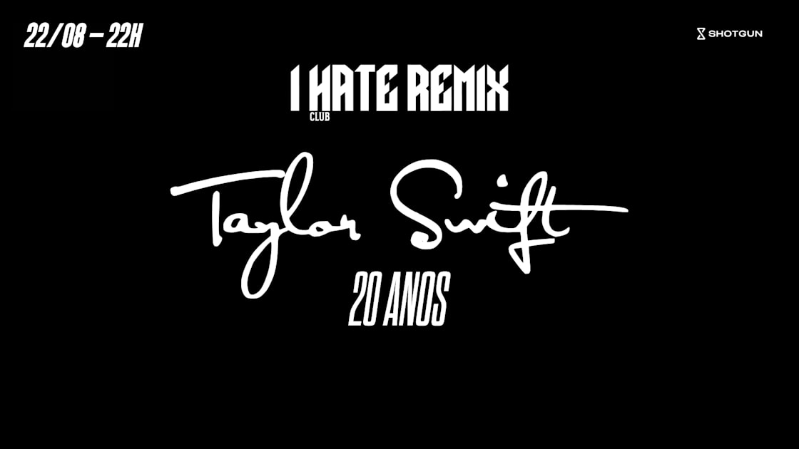 Ihr Taylor Swift 20 Anos 22/08 - 22h