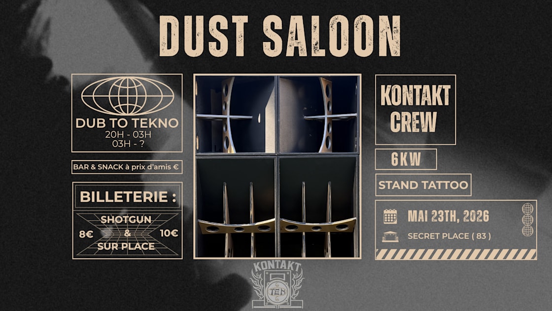 Dust Saloon - Soirée techno le sam 23 mai à Tourrettes