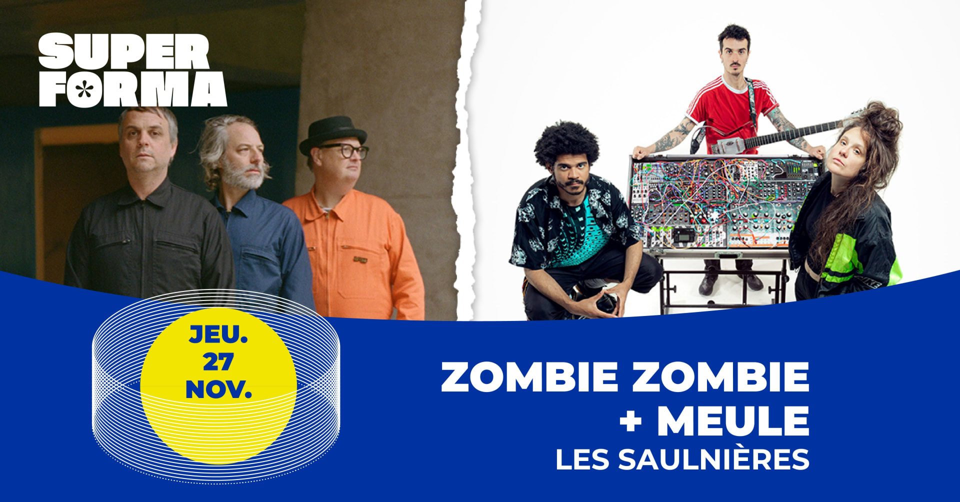 👉 Le 27 novembre, deux icônes de l'électro partageront la scène du Superforma ! Une nuit sous haute tension où le krautrock chamanique de Zombie Zombie rencontre l’électro-psyché sauvage à deux batteries de Meule, pour un rituel sonore à ne pas manquer 🔊 Places disponibles !