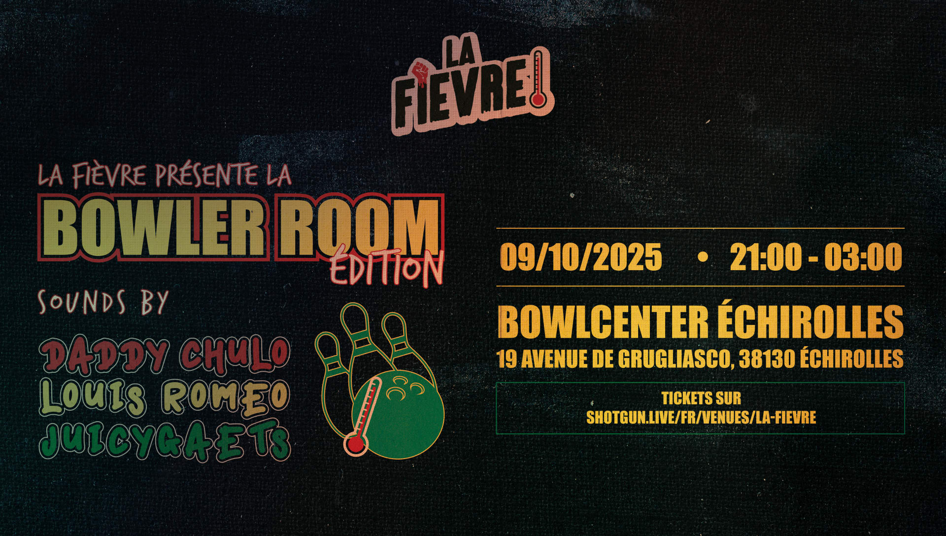 La Bowler Room De La Fièvre