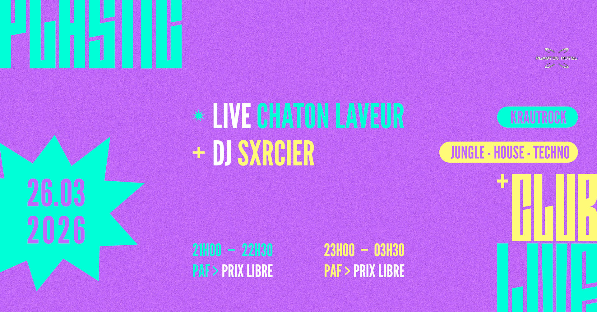 Pastic Live+Club W/ Chaton Laveur /+/ Sxrcier (All Night)