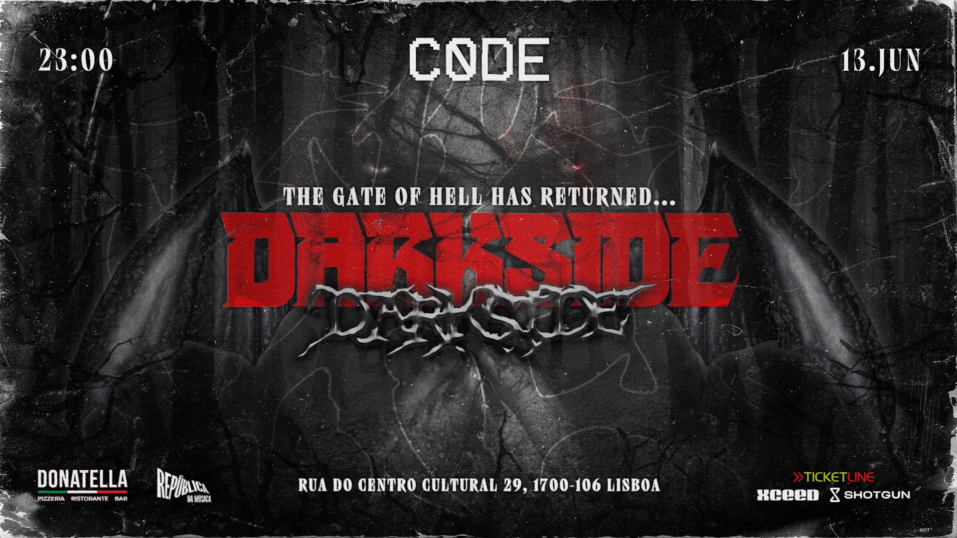 C0de | Darkside — Hard Edition W/ Zku & Zed (Portugal Debut)