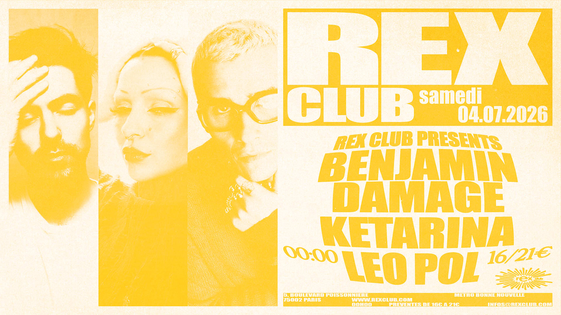 Rex Club Presents: Benjamin Damage, Ketarina, Leo Pol