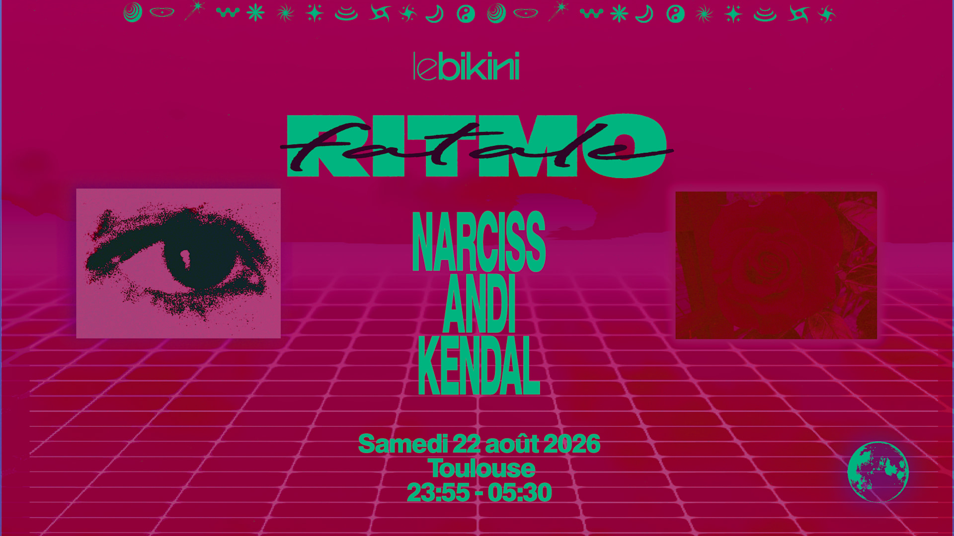 Ritmo Fatale: Narciss + Andi + Kendal