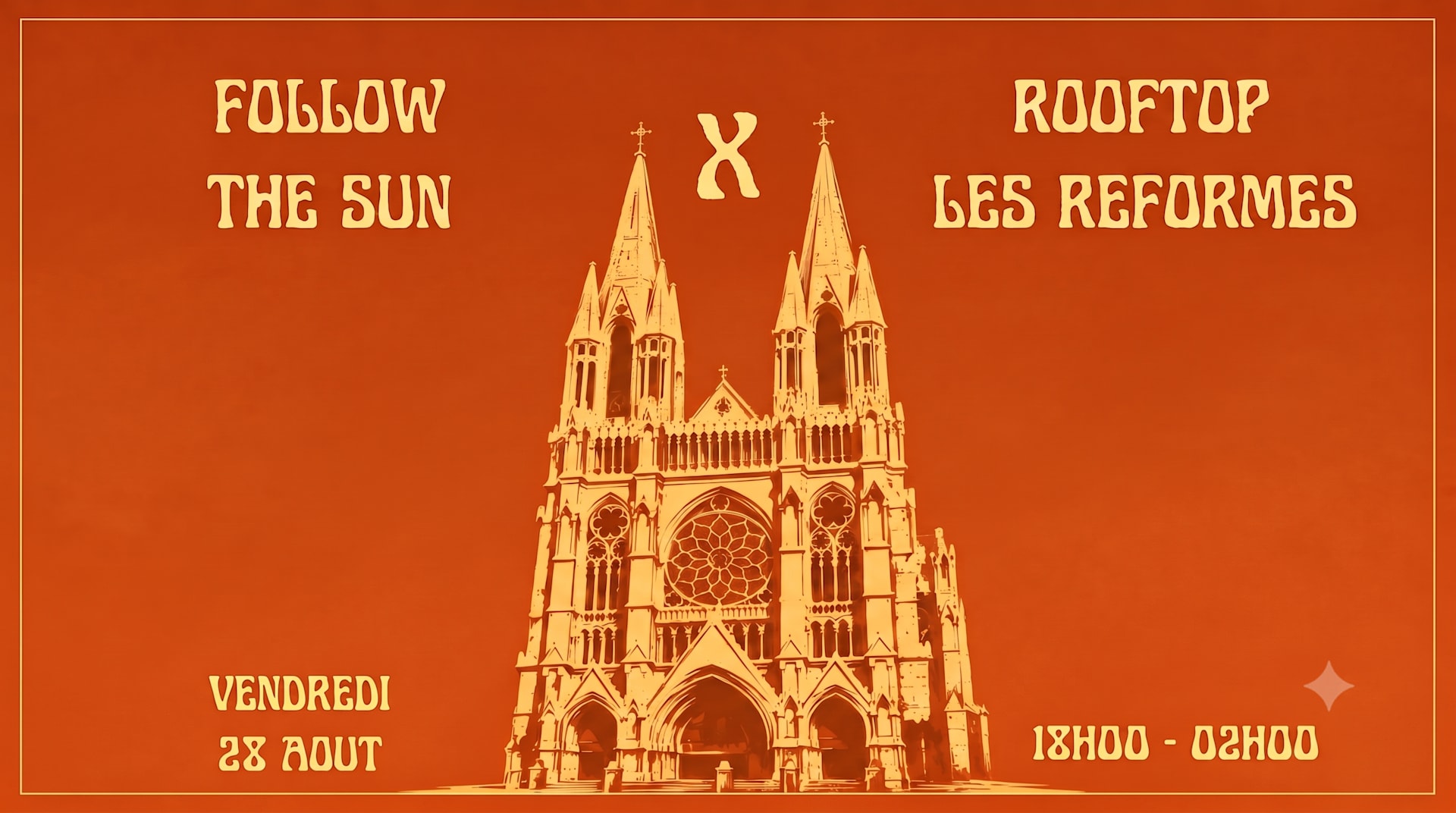 Follow The Sun X Rooftop Les Reformés