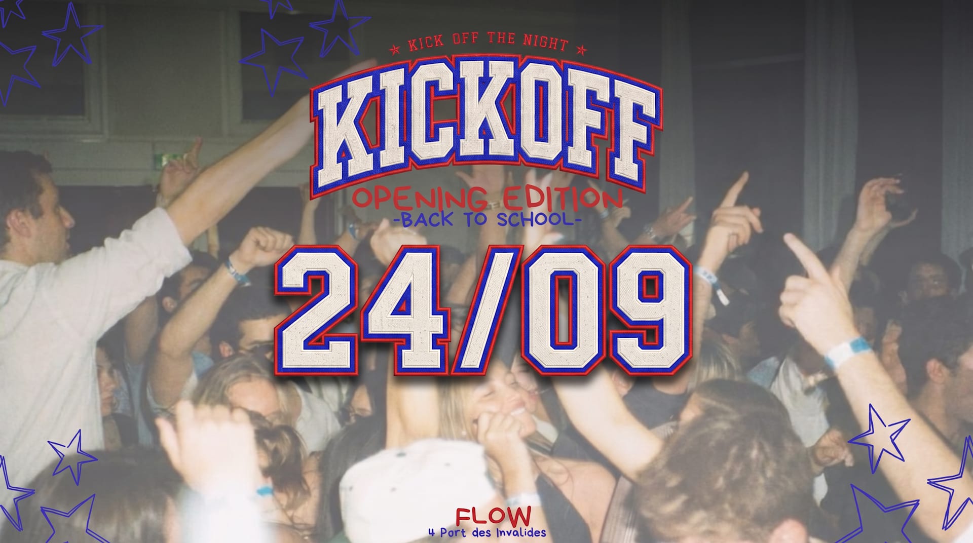 KICKOFF - BACK TO SCHOOL EDITION - @FLOW