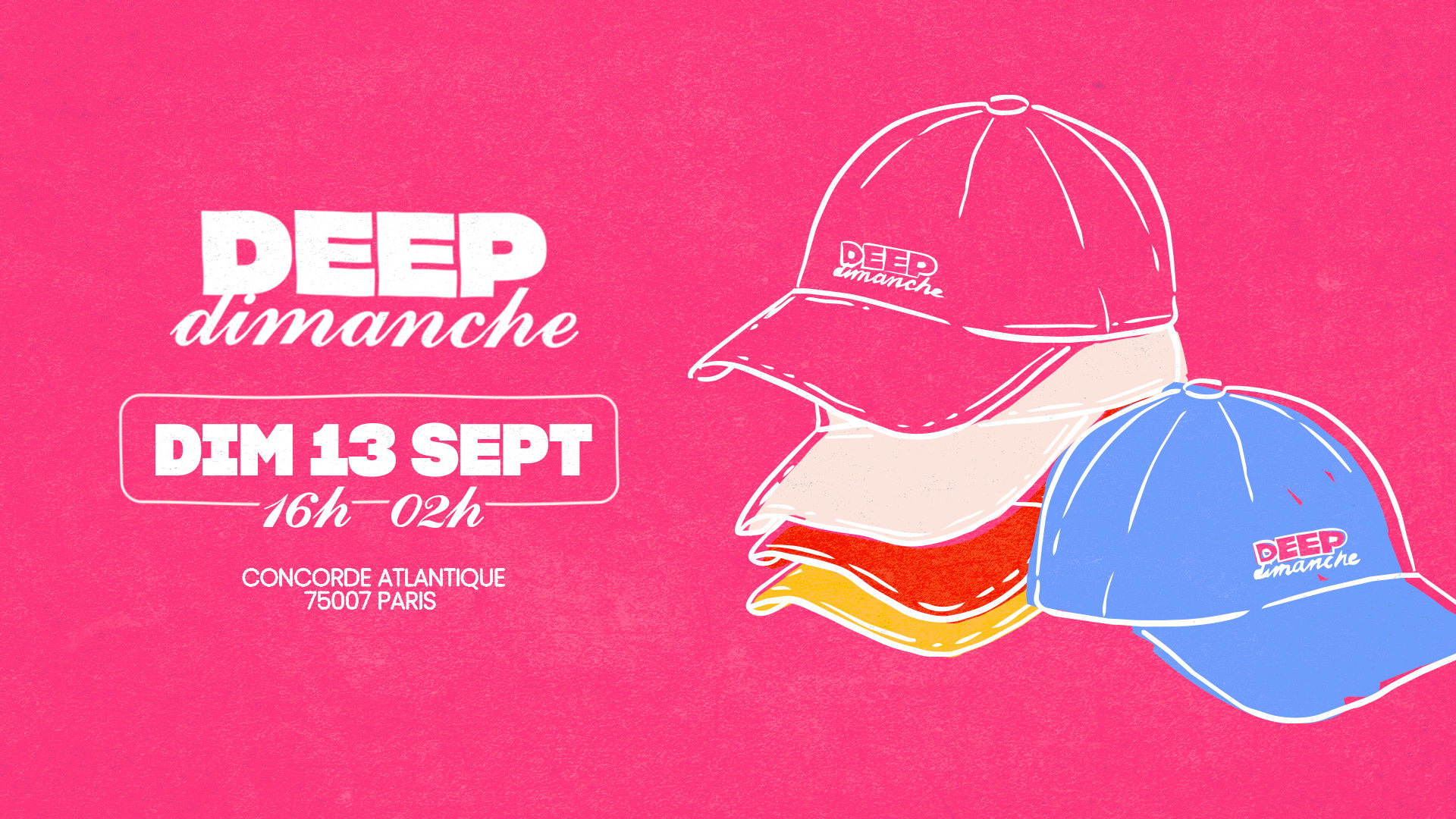 Deep Dimanche | 13 Sept @Concorde Atlantique