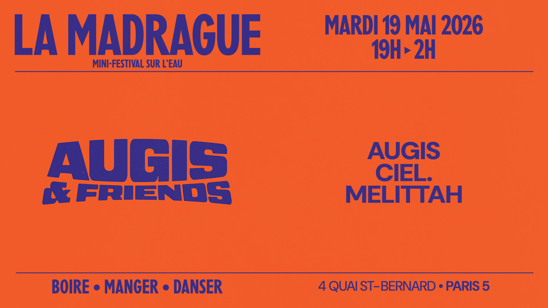 La Madrague — Augis & Friends : Augis, Ciel., Melittah