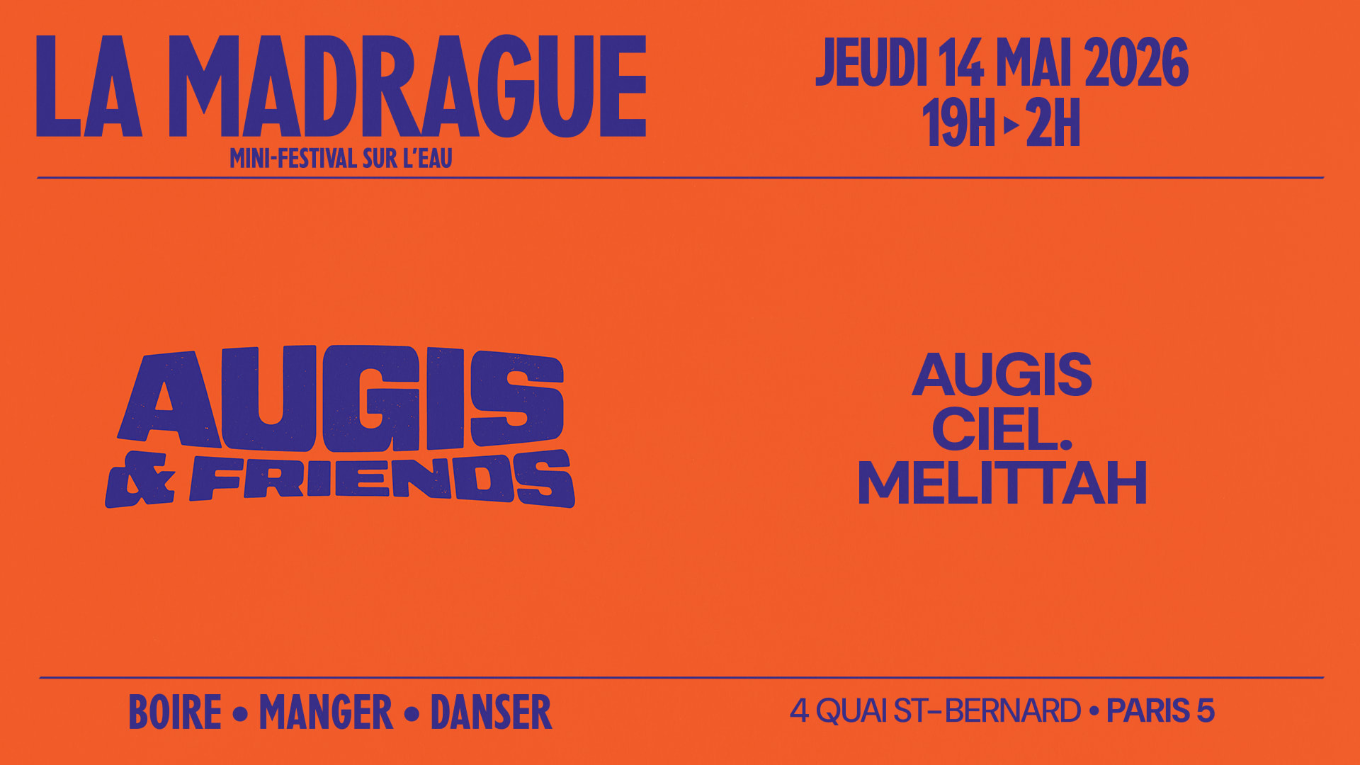 La Madrague — Augis & Friends : Augis, Ciel., Melittah