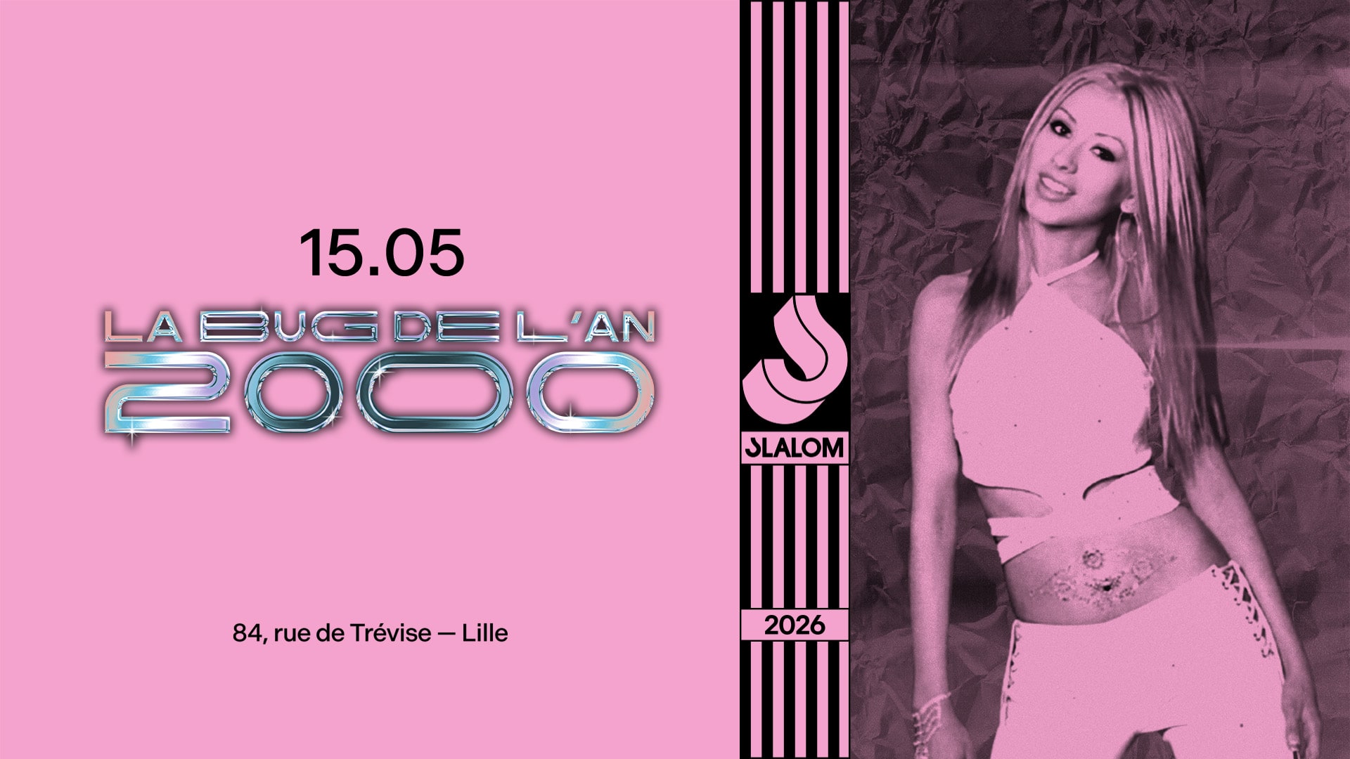 🪩 La Bug de l’An 2000 débarque au Slalom le 15 mai pour une soirée Y2K assumée. Une nuit qui te fait scintiller et danser comme si on était encore en 2000 ✨ Pour vivre ton meilleur retour dans le temps, prends ta place maintenant 🎟️