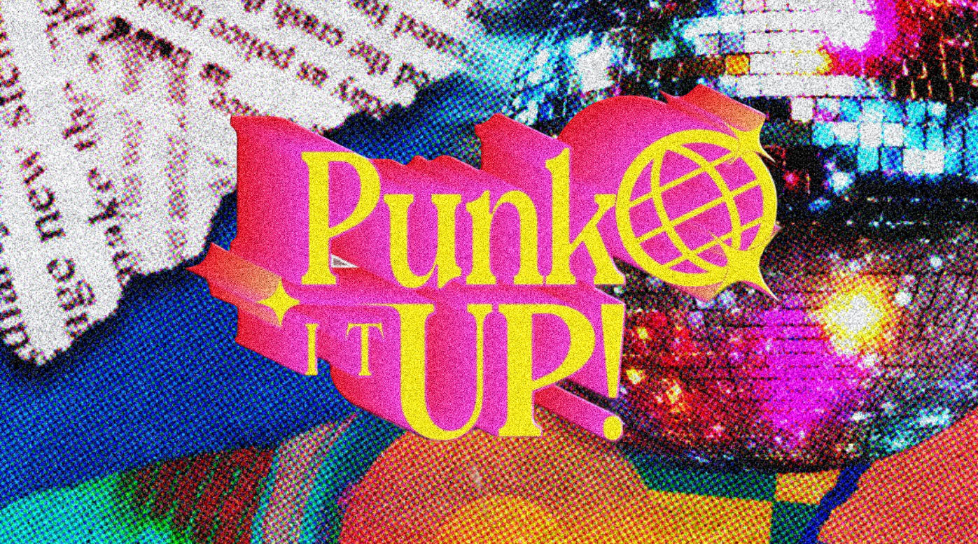 Punk It Up!