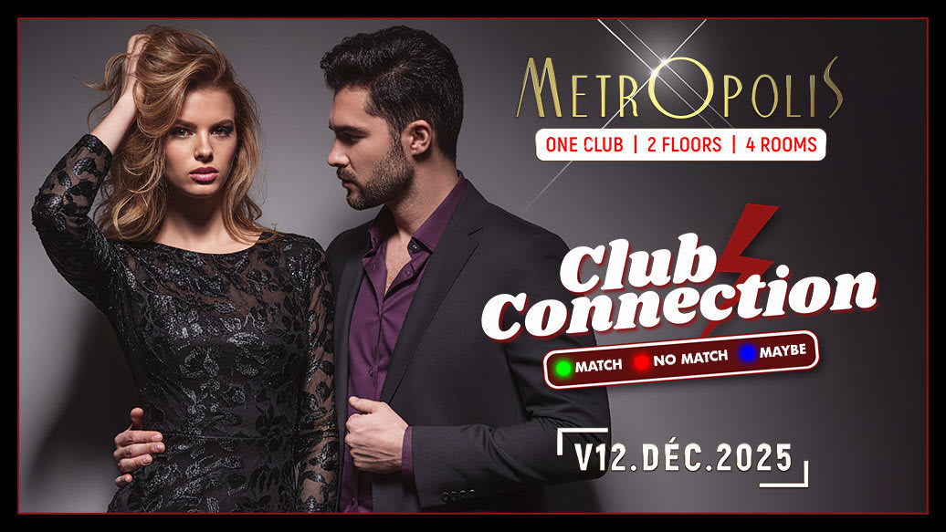 Club Connection - Metropolis Paris