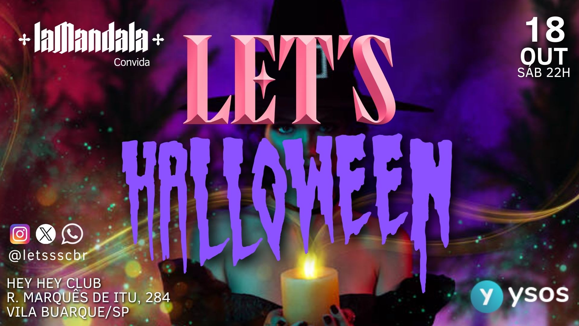 Let's Halloween 18/10 No Hey Hey Club