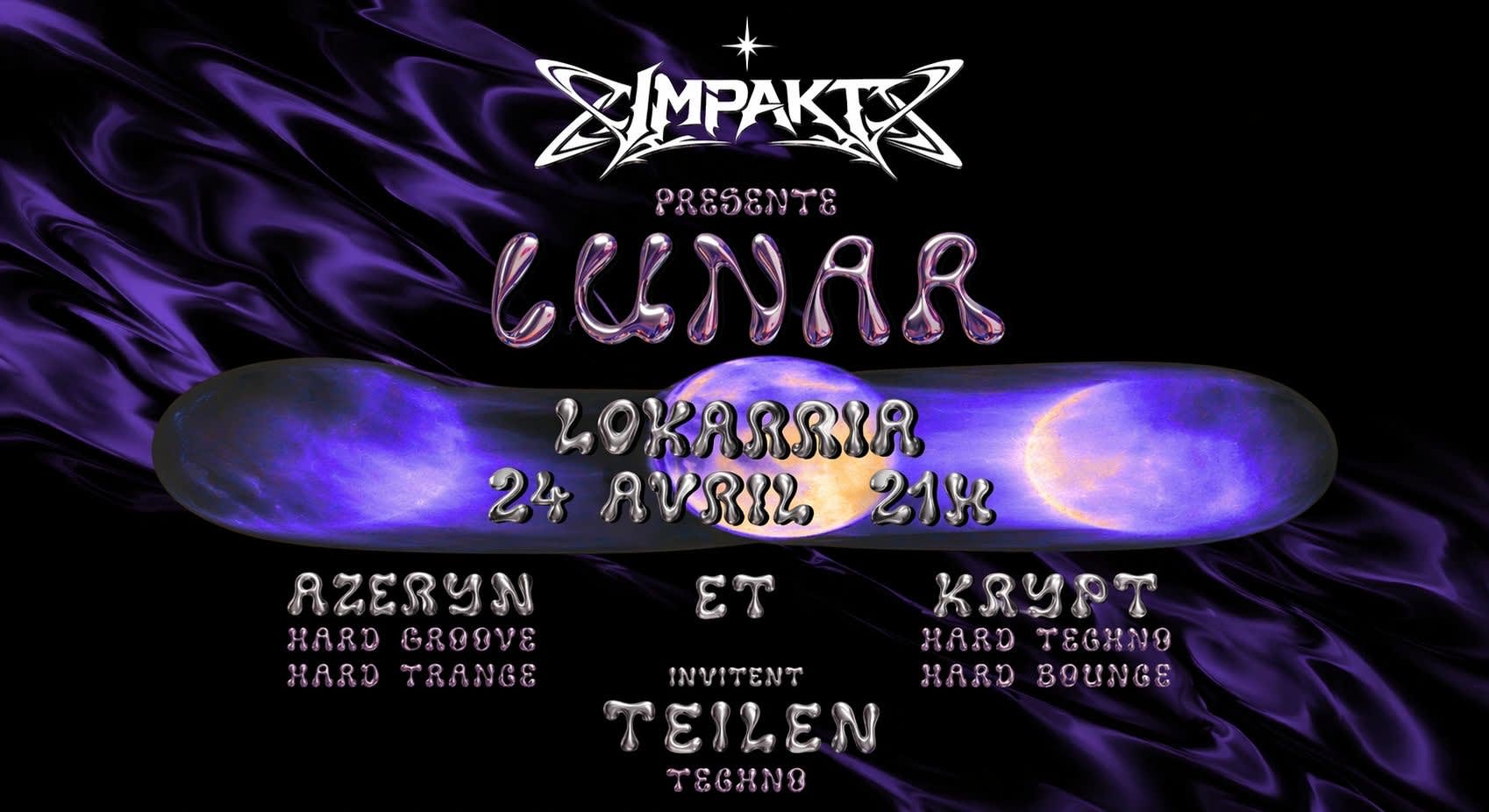 Collectif Impakt Présente Lunar