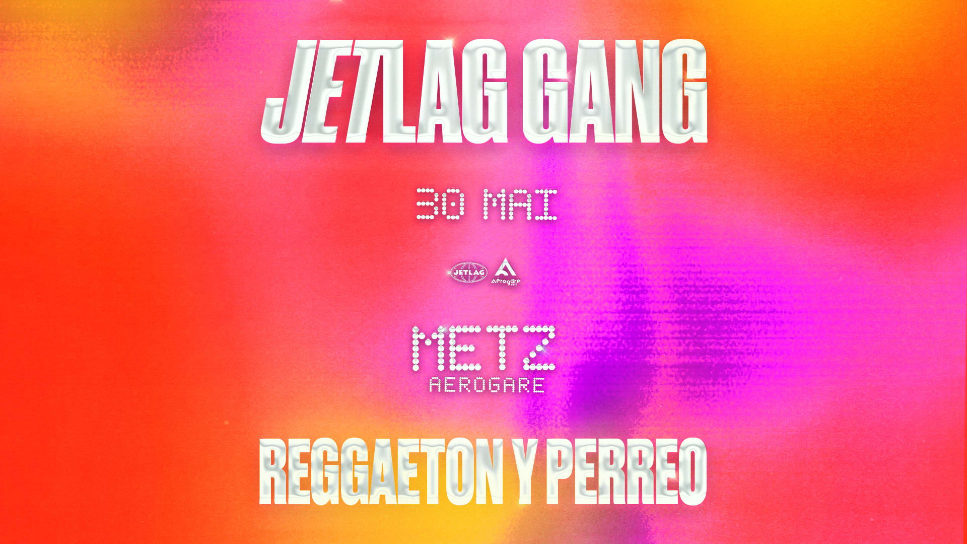Jetlag Gang - Aérogare, Metz