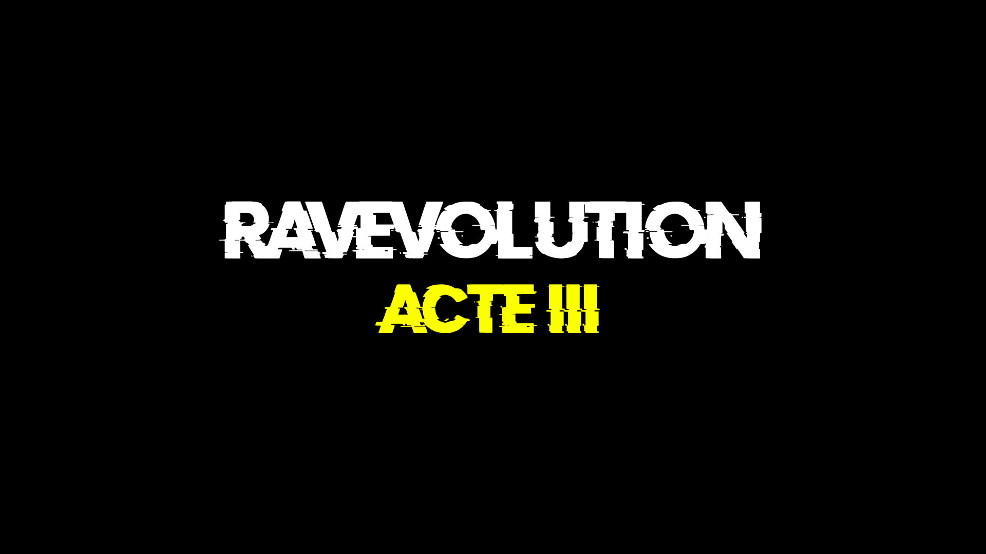 Ravevolution - Acte III