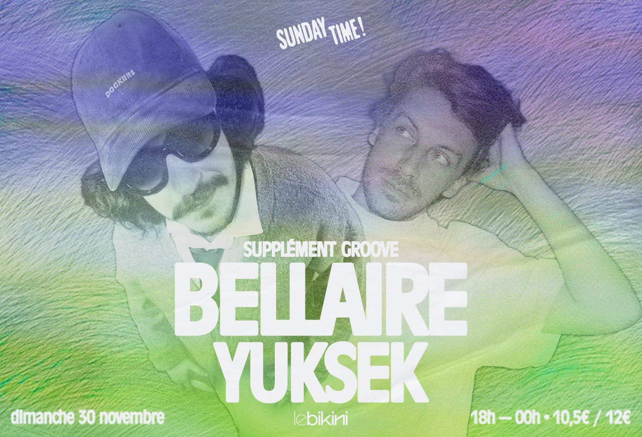 Sunday Time: Bellaire + Yuksek + Supplement Groove