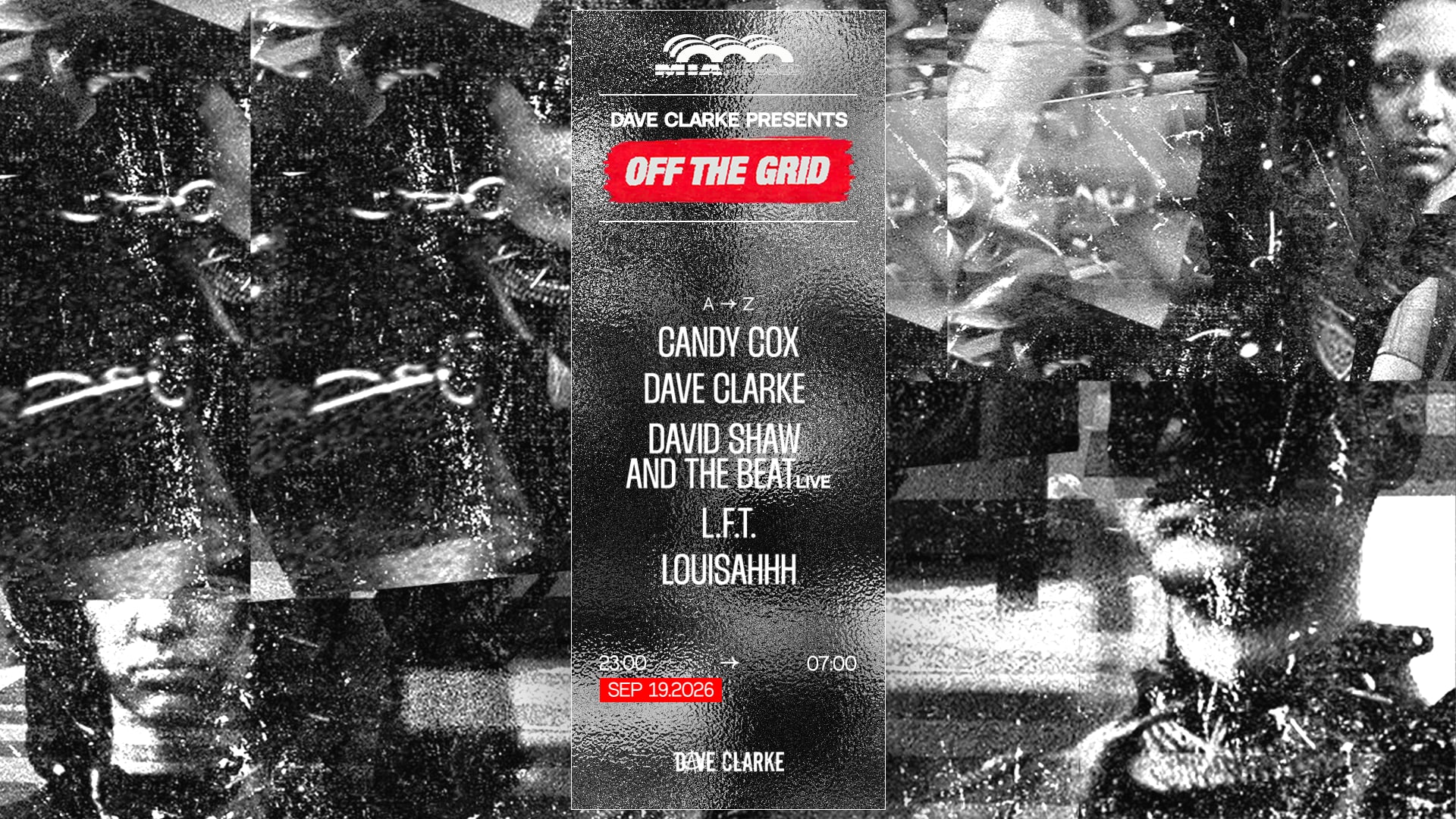 Off The Grid : Dave Clarke, Louisahhh, Candy Cox, L.F.T.